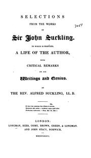 Cover of: Selections from the works of Sir John Suckling.