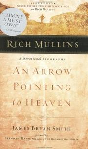 Cover of: Rich Mullins: An Arrow Pointing to Heaven