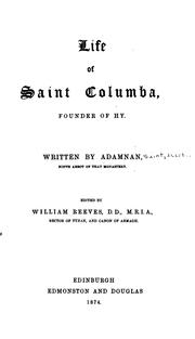 Cover of: The life of Saint Columba: founder of Hy.