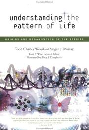 Cover of: Understanding the Pattern of Life: Origins and Organization of the Species