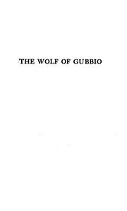 Cover of: The wolf of Gubbio: a comedy in three acts