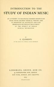 Cover of: Introduction to the study of Indian music by Clements, E. Sir