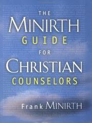 Cover of: The Minirth guide for Christian counselors