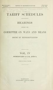 Cover of: ... Tariff schedules: hearings before the Committee on Ways and Means, House of representatives ...