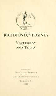 Cover of: Richmond, Virginia, yesterday and today. by Richmond Chamber of Commerce.