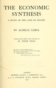 Cover of: The economic synthesis: a study of the laws of income