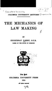 Cover of: The mechanics of law making