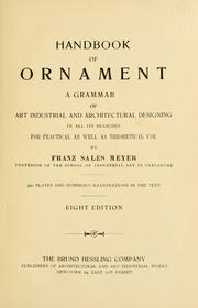 Cover of: Handbook of ornament: a grammar of art, industrial and architectural designing in all its branches, for practical as well as theoretical use