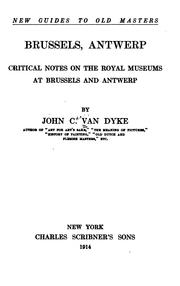 Cover of: Brussels, Antwerp: critical notes on the royal museums at Brussels and Antwerp