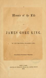 Cover of: A memoir of the life of James Gore King.