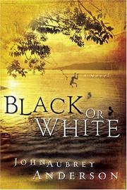 Cover of: Black or white: a novel