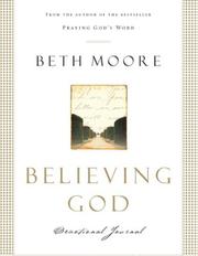 Cover of: Believing God: Devotional Journal (Moore, Beth)