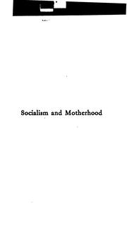 Cover of: Socialism and motherhood by Spargo, John