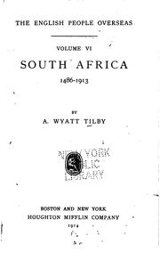Cover of: South Africa, 1486-1913 by A. Wyatt Tilby