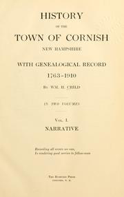 Cover of: History of the town of Cornish, New Hampshire, with genealogical record, 1763-1910 by William H. Child