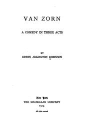 Cover of: Van Zorn: a comedy in three acts