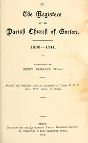 Cover of: The registers of the parish church of Gorton. by Gorton, England. St. James church.