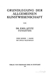 Cover of: Grundlegung der allgemeinen Kunstwissenschaft