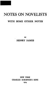 Cover of: Notes on novelists: with some other notes