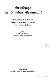 Cover of: Grundzüge der deutschen grammatik: der grammatische teil der Essentials of German in deutscher fassung