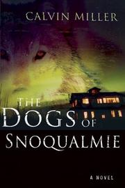 Cover of: The Dogs of Snoqualmie