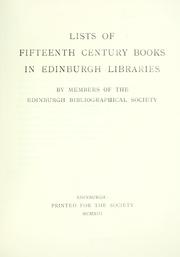 Cover of: Lists of fifteenth century books in Edinburgh libraries by Edinburgh Bibliographical Society.