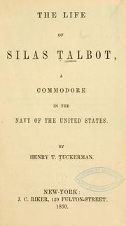 Cover of: life of Silas Talbot: a commodore in the navy of the United States