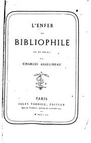 Cover of: L' enfer du bibliophile vu et décrit