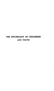 Cover of: The psychology of childhood and youth: outlines of thirty lectures