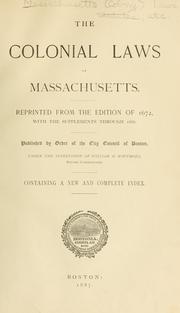 Cover of: The colonial laws of Massachusetts by Massachusetts