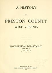 Cover of: A  History of Preston County, West Virginia by Morton, Oren Frederic