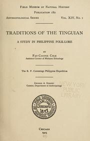 Cover of: Traditions of the Tinguian: a study in Philippine folklore