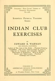 Cover of: Indian club exercises by Warman, Edward Barrett