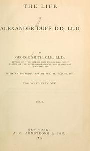The life of Alexander Duff, D.D., LL.D by George Smith