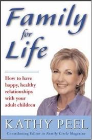 Cover of: Family for Life : How to Have Happy, Healthy Relationships with Your Adult Children