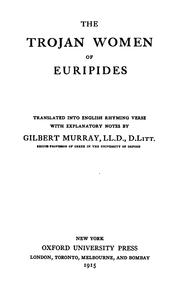 The  Trojan women of Euripides by Euripides