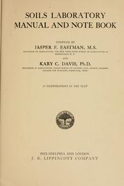 Cover of: Soils laboratory manual and note book by Jasper Fay Eastman