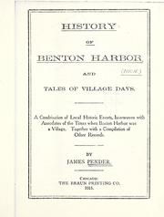 History of Benton Harbor and tales of village days by James Pender