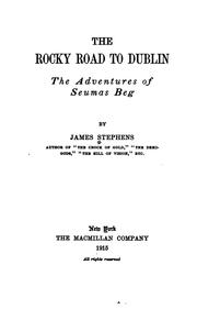 The rocky road to Dublin by James Stephens