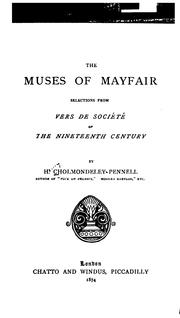 Cover of: The muses of Mayfair: selections from vers de société of the nineteenth century