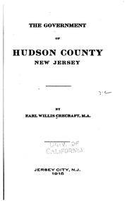 Cover of: The government of Hudson County, New Jersey