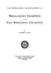 Cover of: Miscellaneous inscriptions in the Yale Babylonian collection