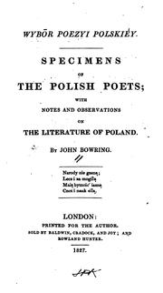 Cover of: Specimens of the Polish poets by Bowring, John Sir