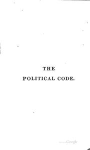Cover of: The political code of the state of California by California.