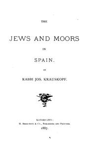 Cover of: The Jews and Moors in Spain.
