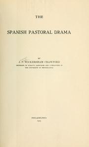 The Spanish pastoral drama by James Pyle Wickersham Crawford