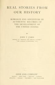 Cover of: Real stories from our history, romance and adventure in authentic records of the development of the United States