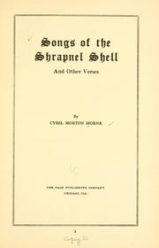 Cover of: Songs of the schrapnel shell by Cyril Morton Horne