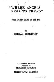 Cover of: "Where angels fear to tread," by Robertson, Morgan