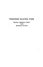 Cover of: Through Glacier park by Mary Roberts Rinehart